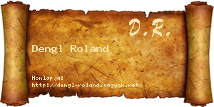 Dengl Roland névjegykártya